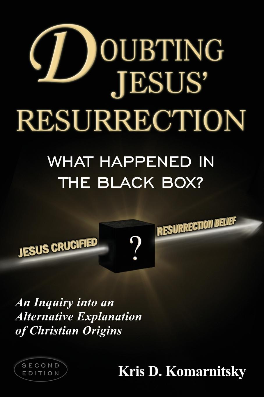 Cover: 9780982552896 | Doubting Jesus' Resurrection | What Happened in the Black Box? | Buch