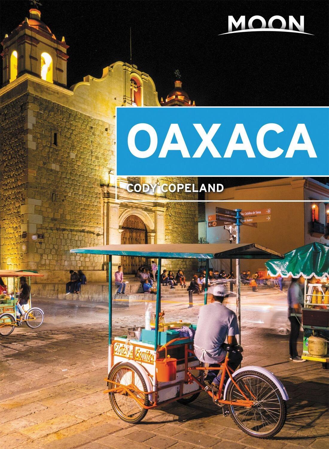 Cover: 9781640490895 | Moon Oaxaca (First Edition) | Cody Copeland | Taschenbuch | Englisch