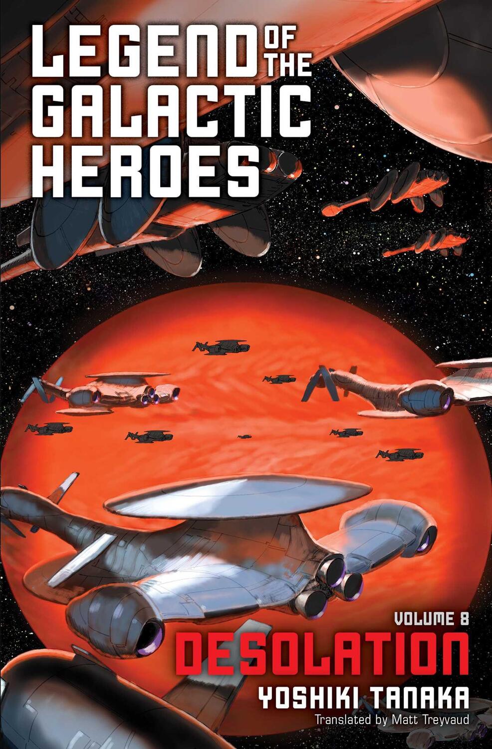 Cover: 9781421585017 | Legend of the Galactic Heroes, Vol. 8: Desolation | Yoshiki Tanaka