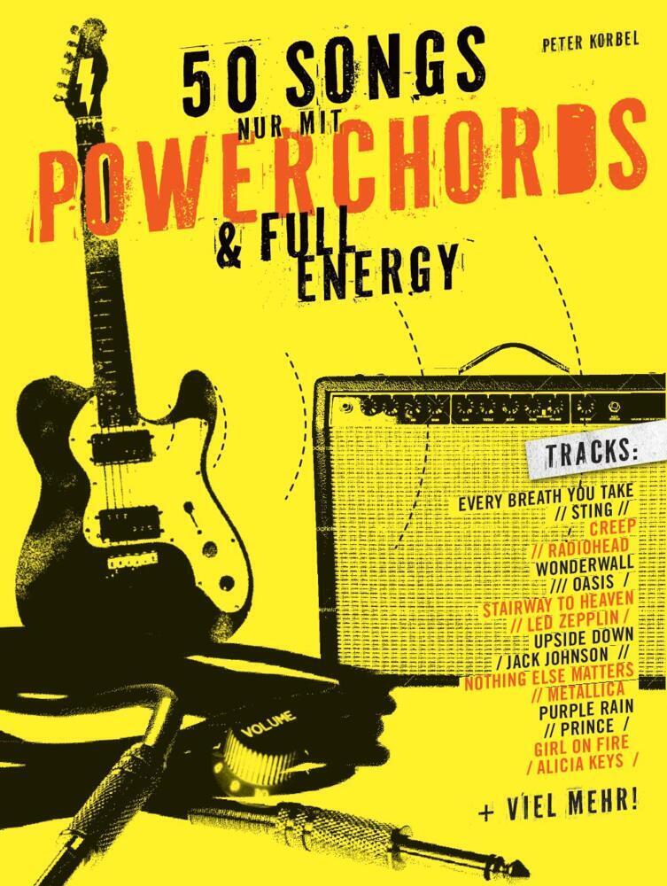 Cover: 9783865437990 | 50 Songs nur mit Powerchords & Full Energy, für E-Gitarre | Korbel