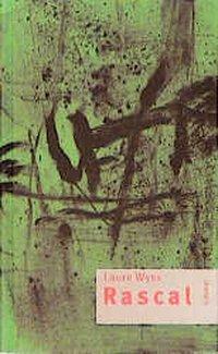 Cover: 9783857913280 | Rascal | Laure Wyss | Buch | 100 S. | Deutsch | 1999 | Limmat Verlag