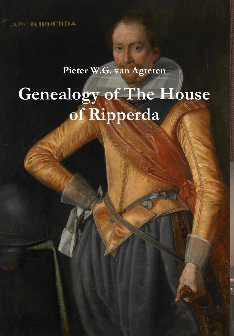 Cover: 9780244022976 | Genealogy of The House of Ripperda | Pieter W. G. van Agteren | Buch