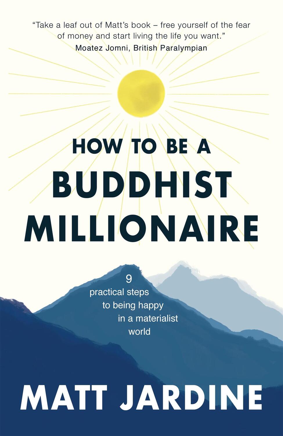Cover: 9781780724249 | How to be a Buddhist Millionaire | Matt Jardine | Taschenbuch | 2020