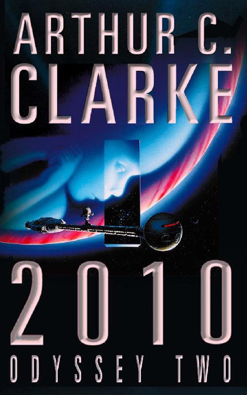Cover: 9780586056998 | 2010 | Odyssey Two | Arthur C. Clarke | Taschenbuch | Space Odyssey