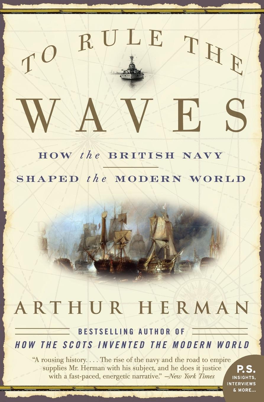 Cover: 9780060534257 | To Rule the Waves | Arthur Herman | Taschenbuch | Paperback | Englisch