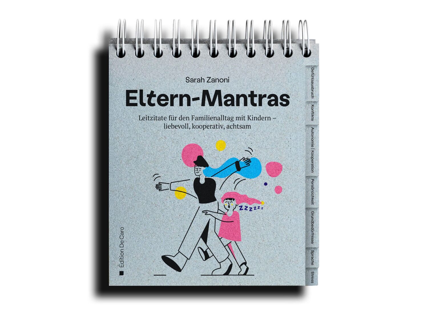 Cover: 9783952510711 | Eltern-Mantras | Leitzitate fu¨r den Familienalltag mit Kindern | Buch