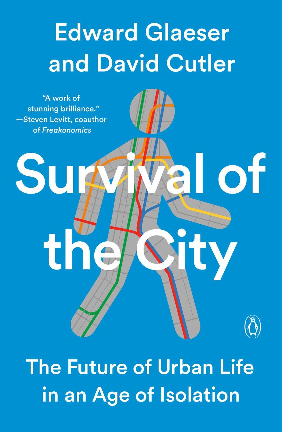 Cover: 9780593297704 | Survival of the City | The Future of Urban Life in an Age of Isolation