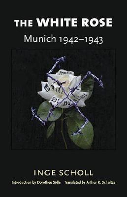 Cover: 9780819560865 | The White Rose | Munich, 1942-1943 | Inge Scholl | Taschenbuch | 1983