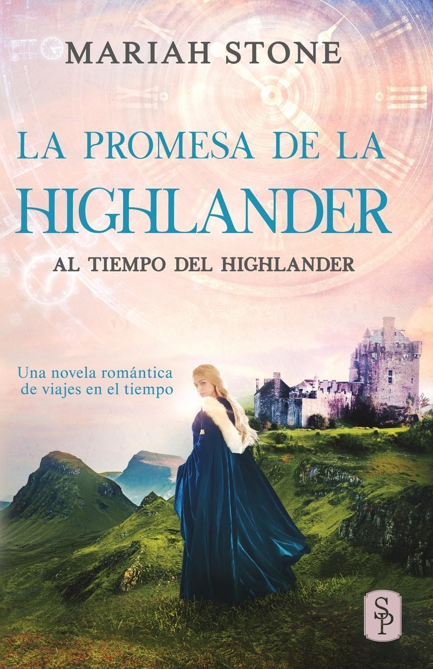 Cover: 9789083242798 | La promesa de la highlander | Stone | Taschenbuch | Paperback | 2022