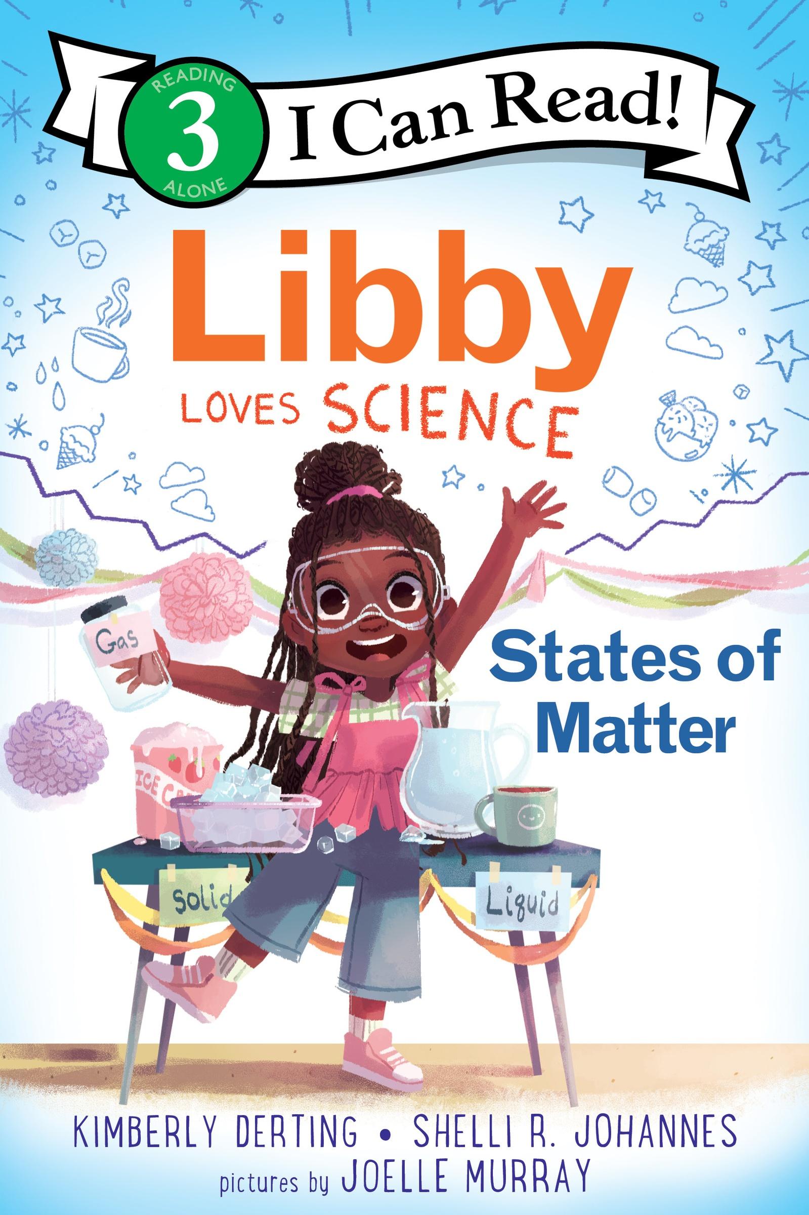 Cover: 9780063116627 | Libby Loves Science: States of Matter | Kimberly Derting (u. a.)