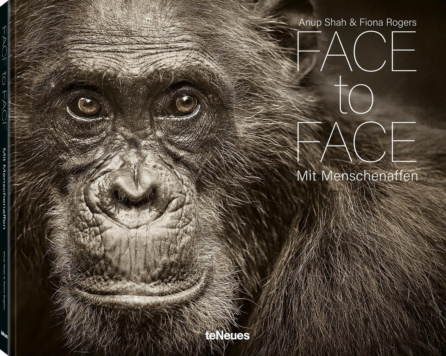 Cover: 9783961715213 | Face to Face | Mit Menschenaffen | Anup Shah (u. a.) | Buch | 176 S.
