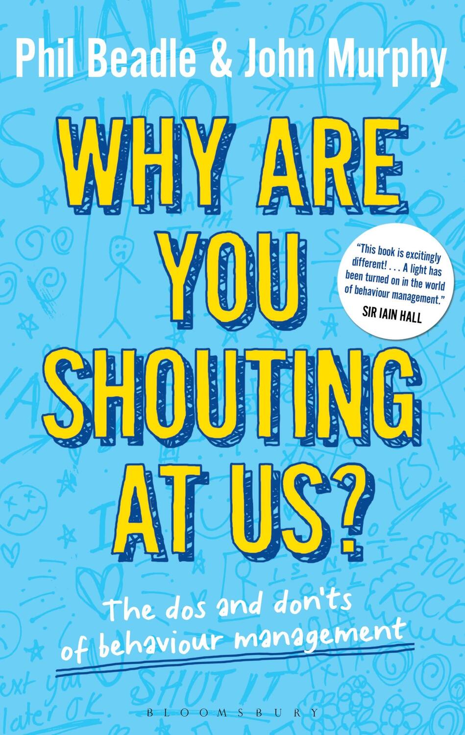 Cover: 9781441185150 | Why are you shouting at us? | Phil Beadle (u. a.) | Taschenbuch | 2013