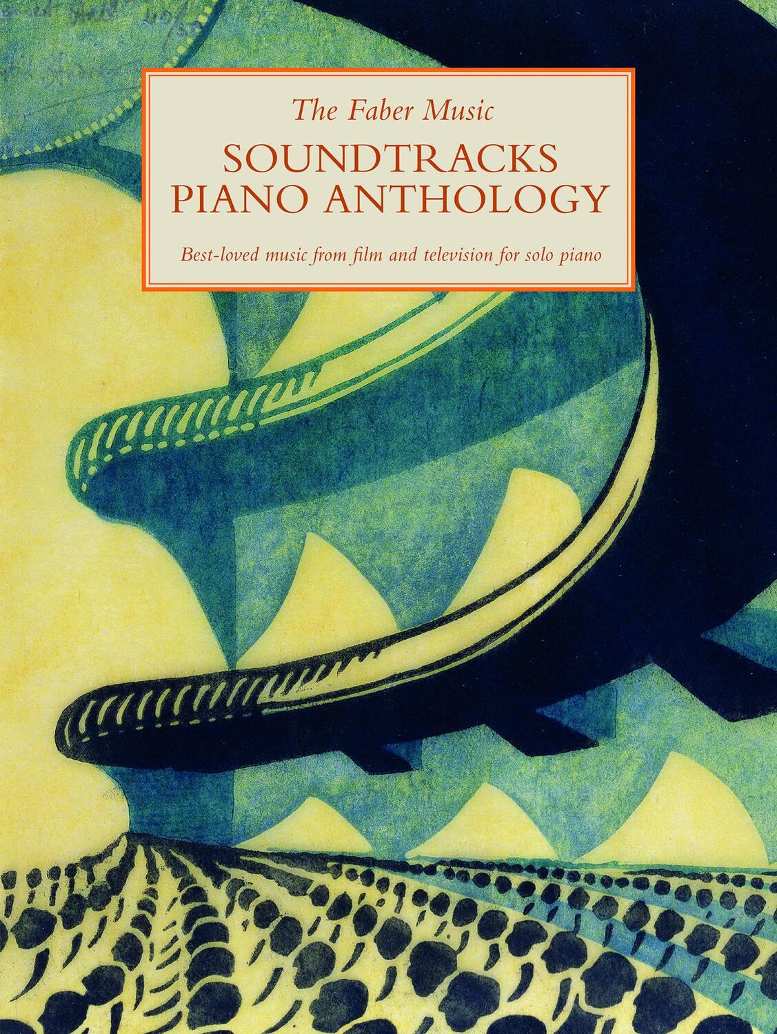 Cover: 9780571541201 | The Faber Music Soundtracks Piano Anthology | Taschenbuch | 208 S.