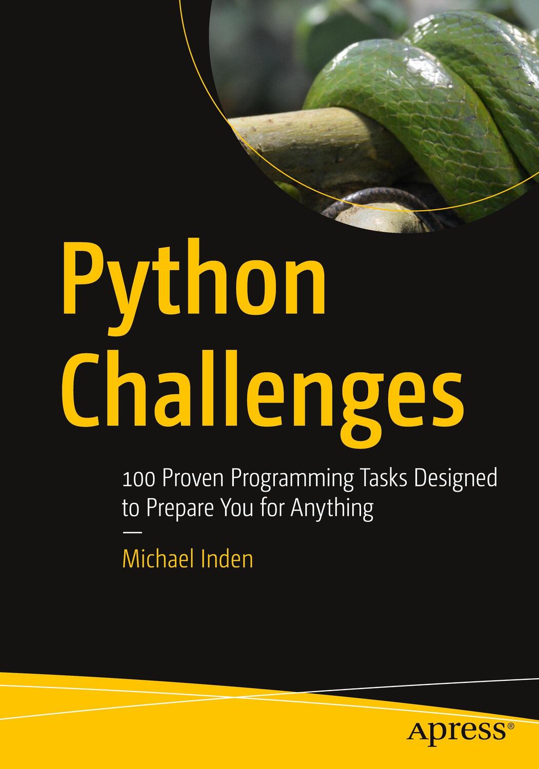 Cover: 9781484273975 | Python Challenges: 100 Proven Programming Tasks Designed to Prepare...