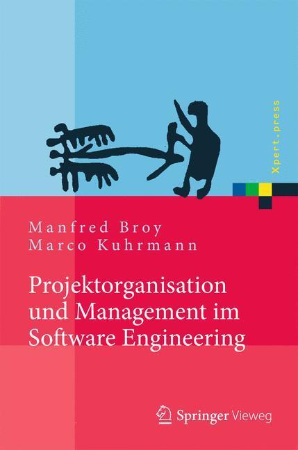 Cover: 9783642292897 | Projektorganisation und Management im Software Engineering | Buch