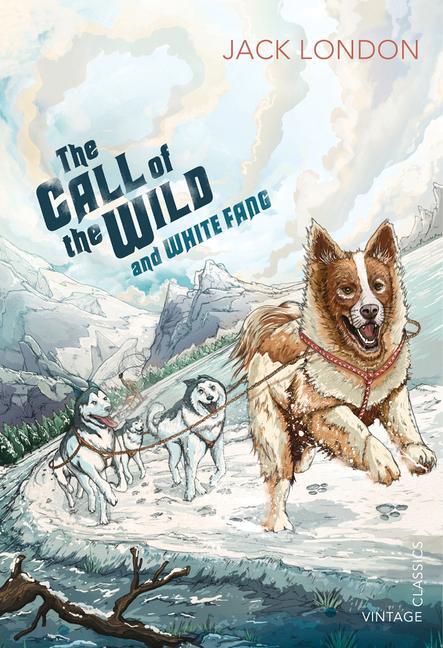 Cover: 9780099582625 | The Call of the Wild and White Fang | Jack London | Taschenbuch | 2013