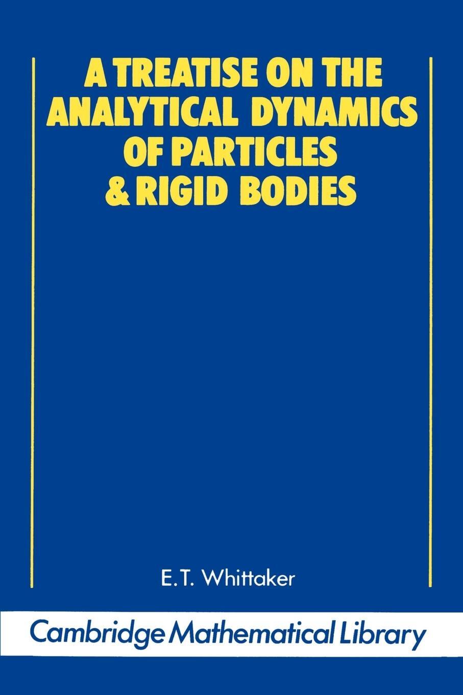 Cover: 9780521358835 | A Treatise on the Analytical Dynamics of Particles and Rigid Bodies