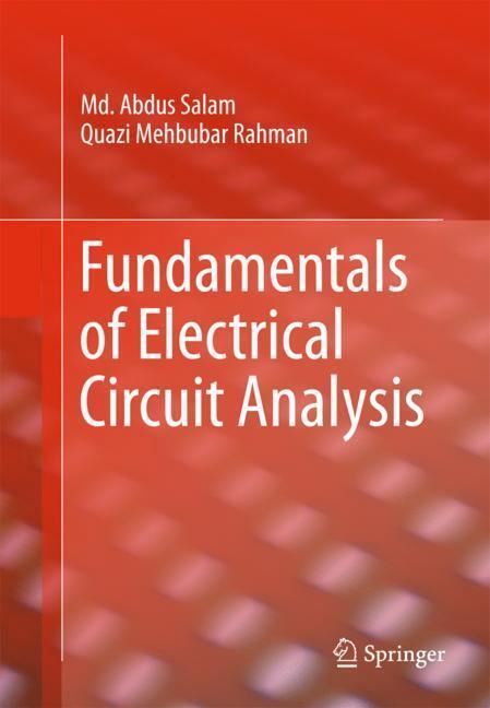 Cover: 9789811086236 | Fundamentals of Electrical Circuit Analysis | Rahman (u. a.) | Buch