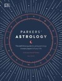 Cover: 9780241431825 | Parkers' Astrology | Julia Parker (u. a.) | Buch | Englisch | 2020