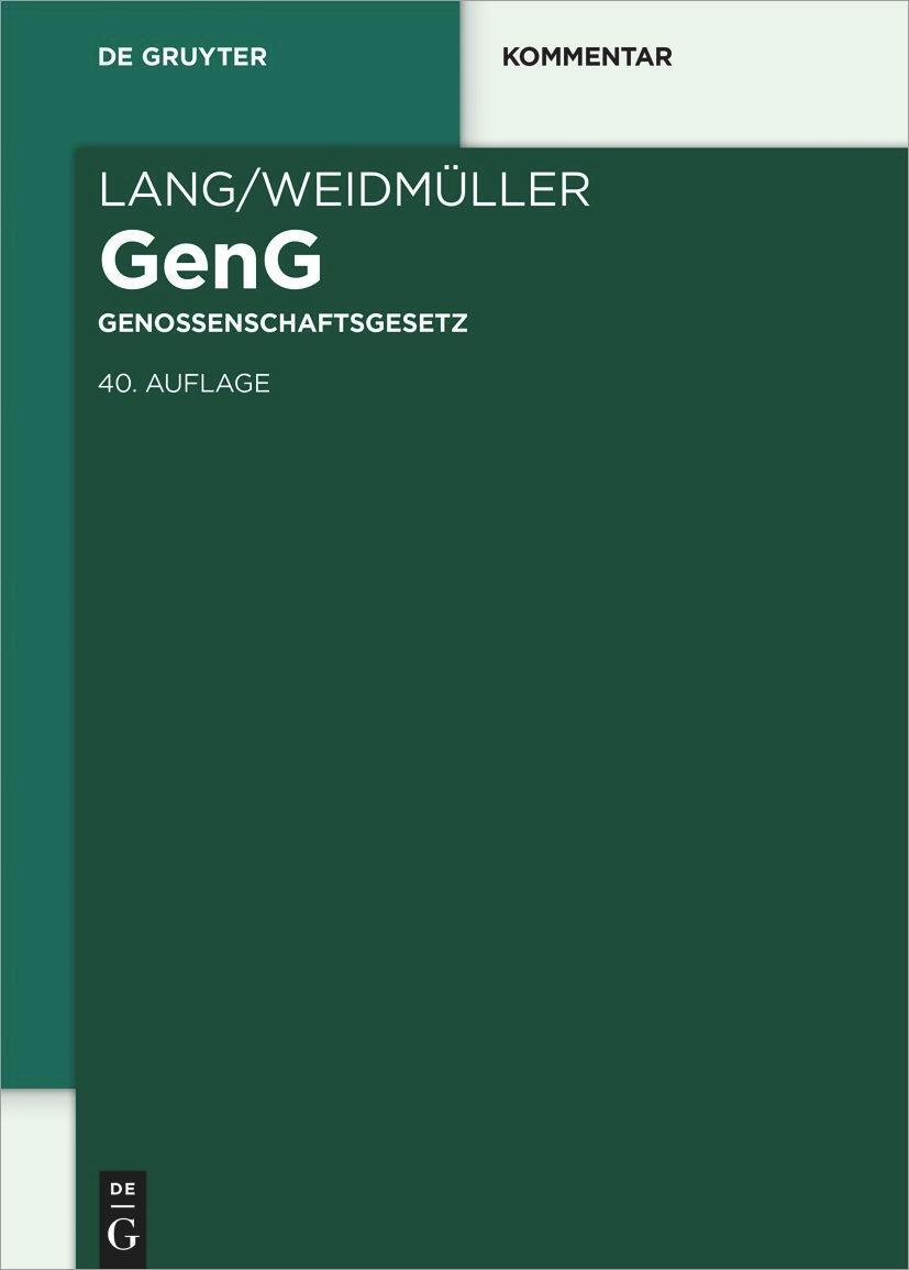 Cover: 9783110642483 | Lang/Weidmüller Genossenschaftsgesetz | Dirk J. Lehnhoff (u. a.)