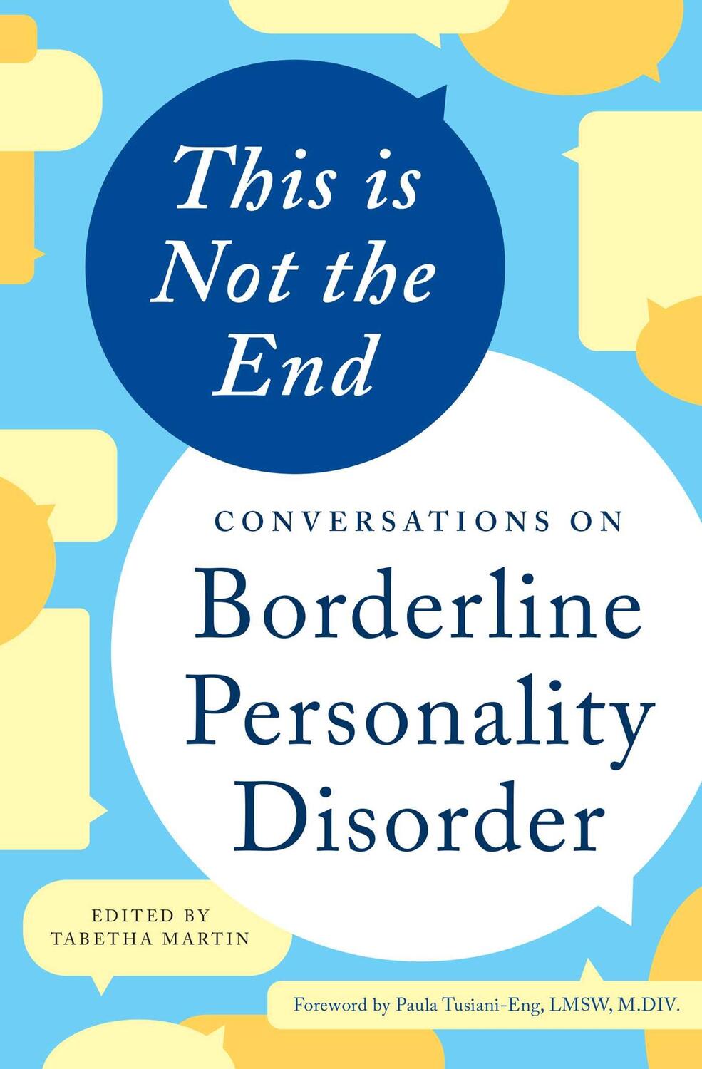 Cover: 9781623157067 | This is Not the End | Conversations on Borderline Personality Disorder