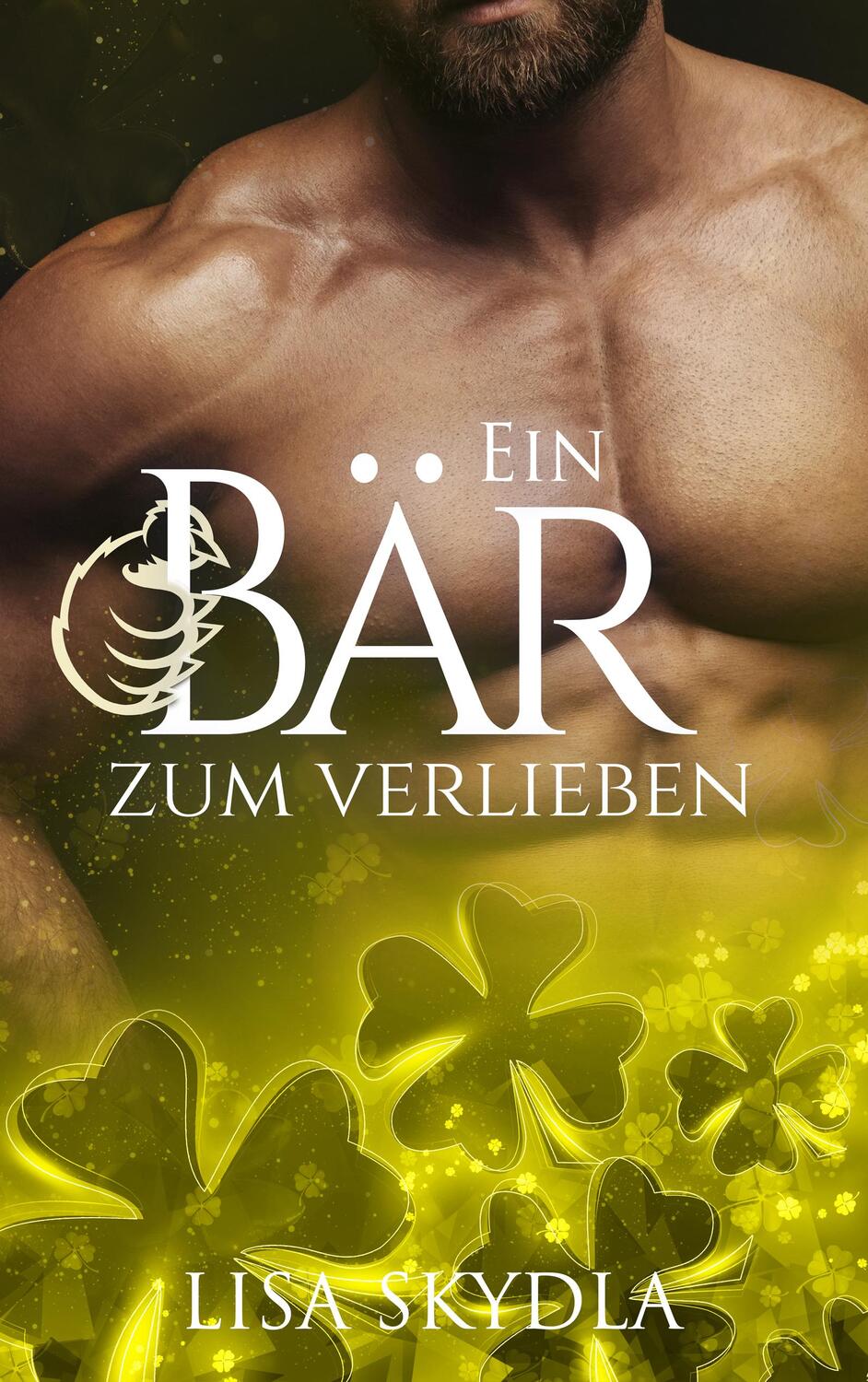 Cover: 9783962485030 | Ein Bär zum Verlieben | Lisa Skydla | Taschenbuch | 427 S. | Deutsch