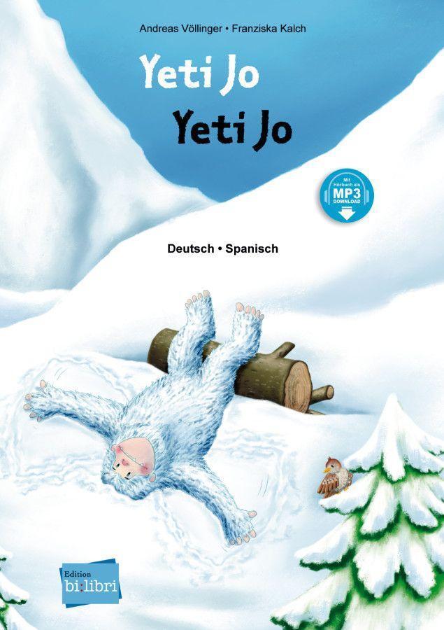 Cover: 9783195996013 | Yeti Jo. Deutsch-Spanisch | Andreas Völlinger | Buch | 32 S. | Deutsch