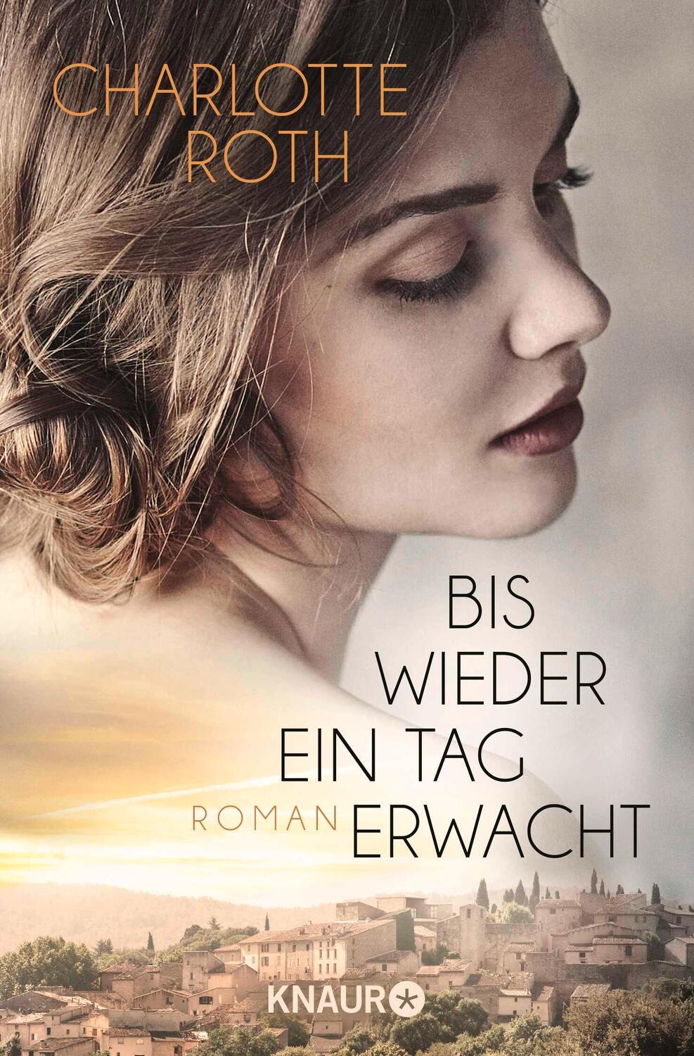 Cover: 9783426518403 | Bis wieder ein Tag erwacht | Charlotte Roth | Taschenbuch | 704 S.