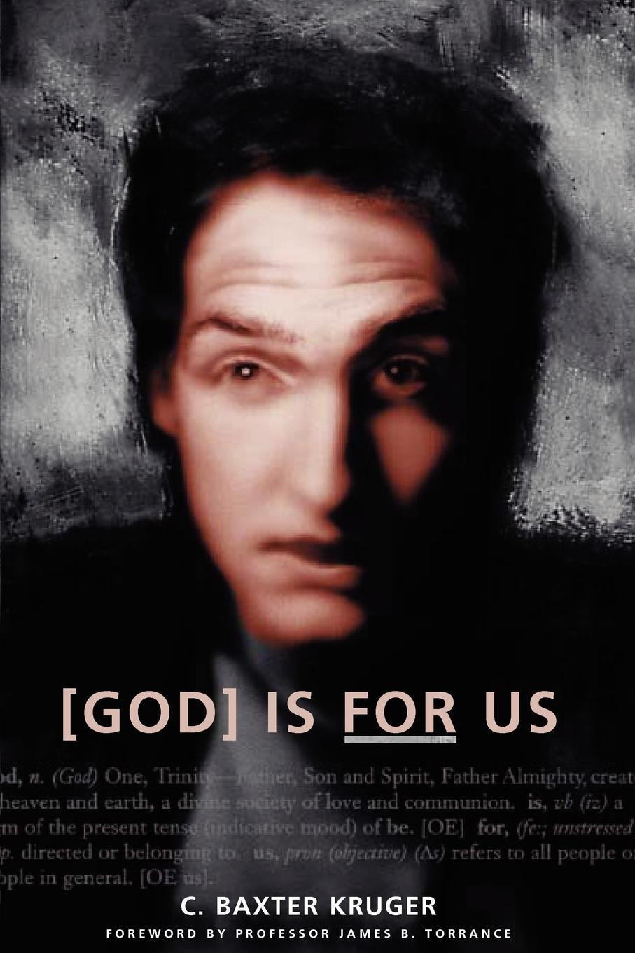 Cover: 9780964546516 | God Is for Us | C. Baxter Kruger | Taschenbuch | Paperback | Englisch