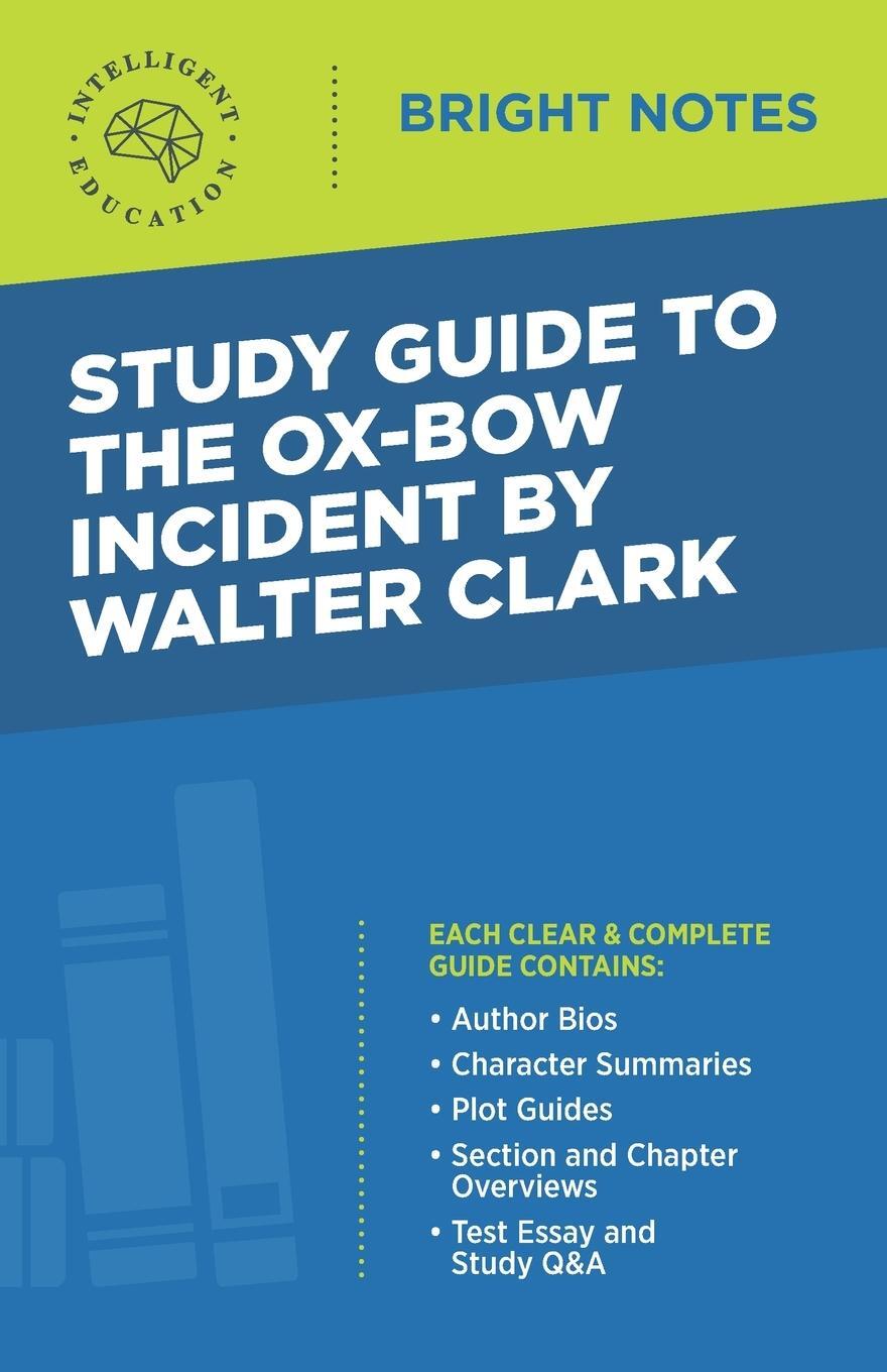 Cover: 9781645420668 | Study Guide to The Ox-Bow Incident by Walter Clark | Taschenbuch