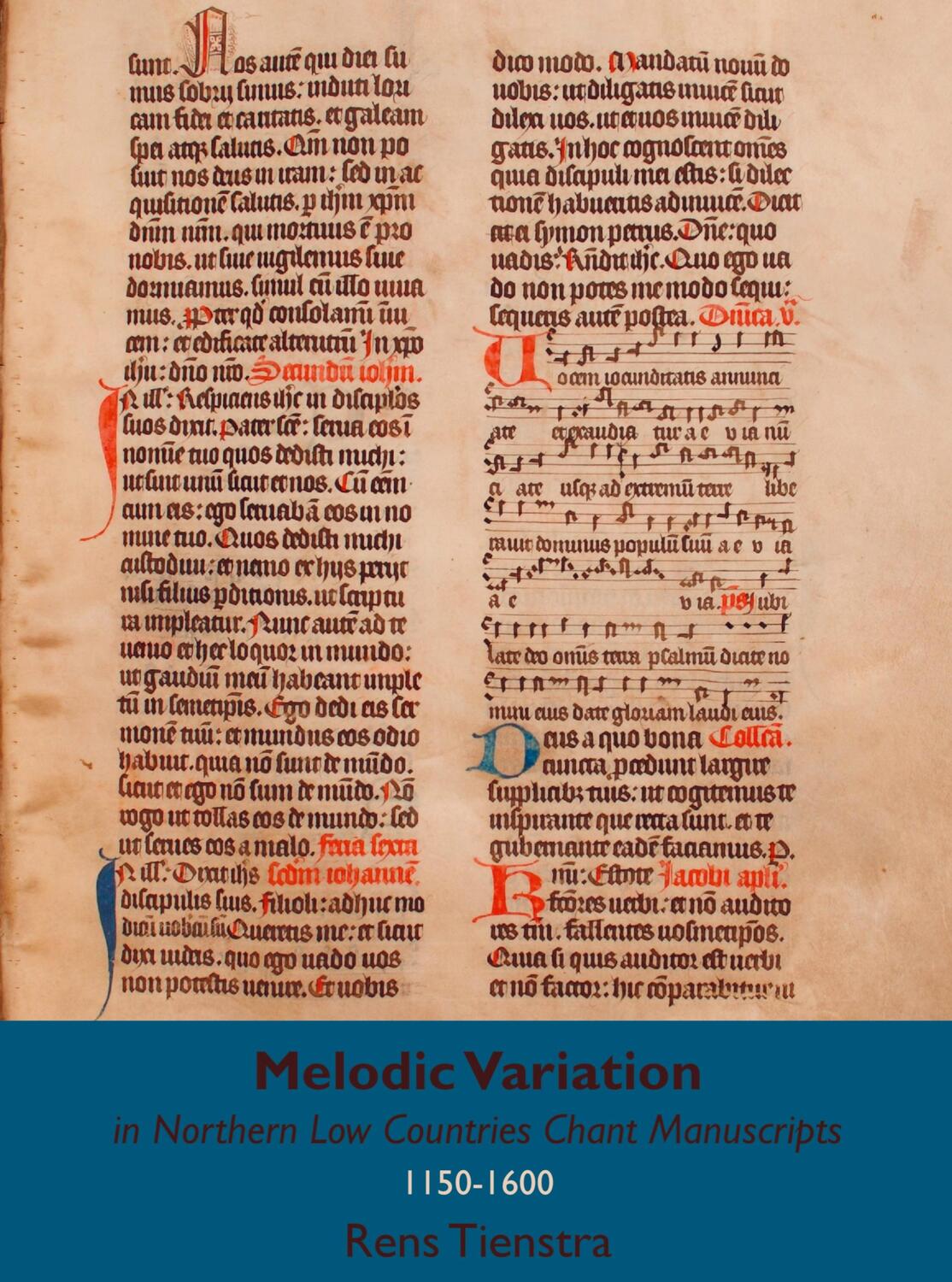 Cover: 9789463981156 | Melodic Variation in Northern Low Countries Chant Manuscripts | Buch