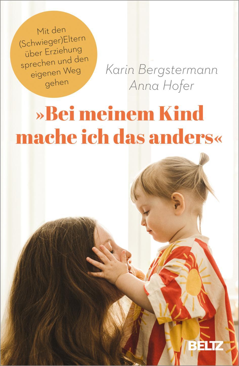 Cover: 9783407866776 | 'Bei meinem Kind mache ich das anders' | Karin Bergstermann (u. a.)