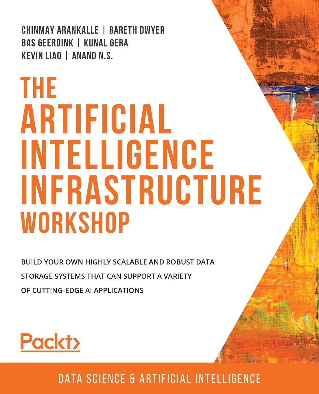 Cover: 9781800209848 | The Artificial Intelligence Infrastructure Workshop | Taschenbuch