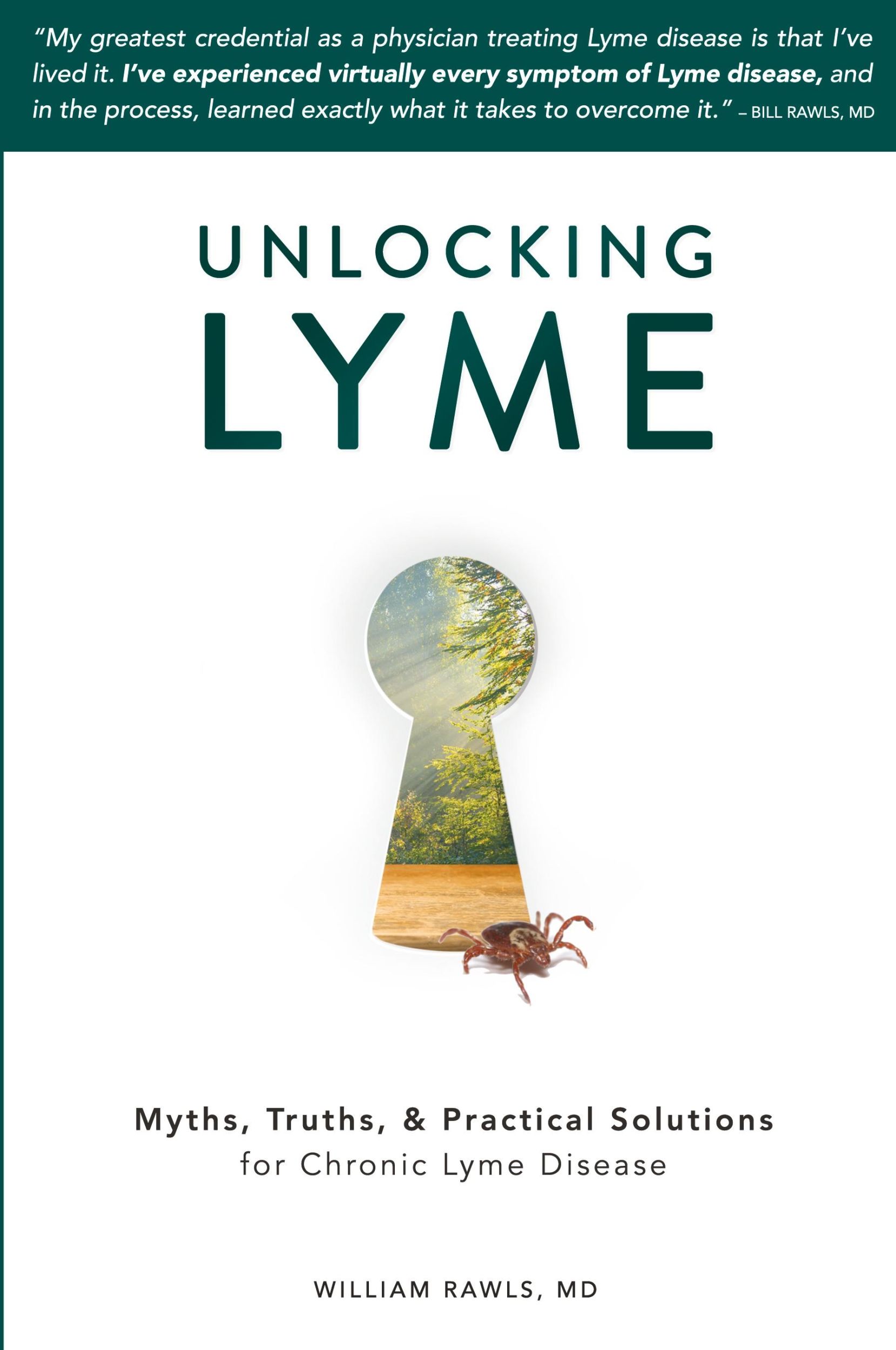 Cover: 9780982322529 | Unlocking Lyme | William Rawls | Taschenbuch | Englisch | 2017