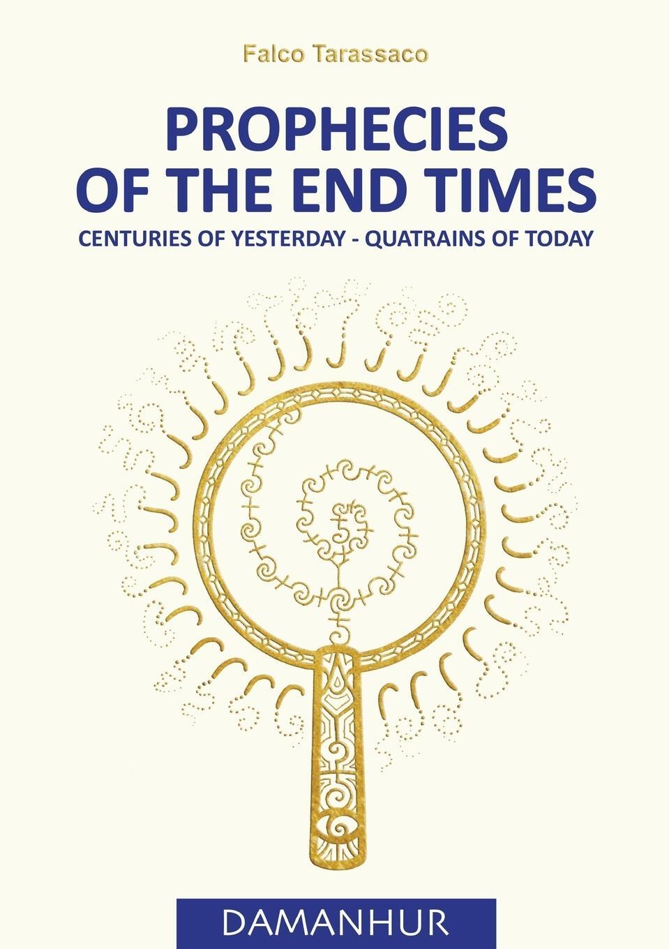 Cover: 9788894118544 | PROPHECIES OF THE END TIMES | Oberto Airaudi Falco Tarassaco | Buch
