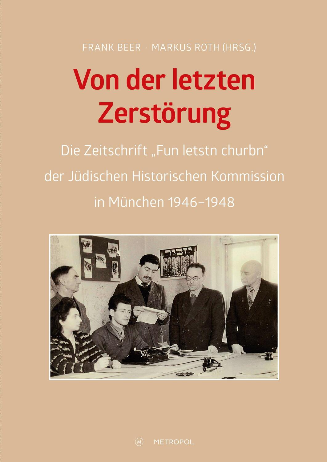 Cover: 9783863315573 | Von der letzten Zerstörung | Frank Beer (u. a.) | Buch | Deutsch