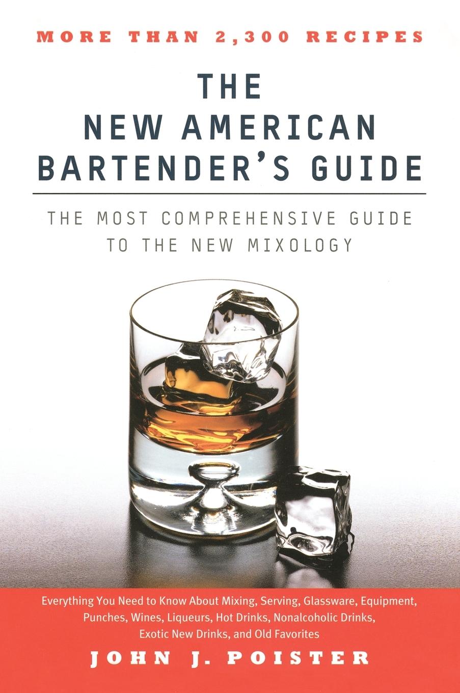 Cover: 9780451205247 | The New American Bartender's Guide | John J. Poister | Taschenbuch