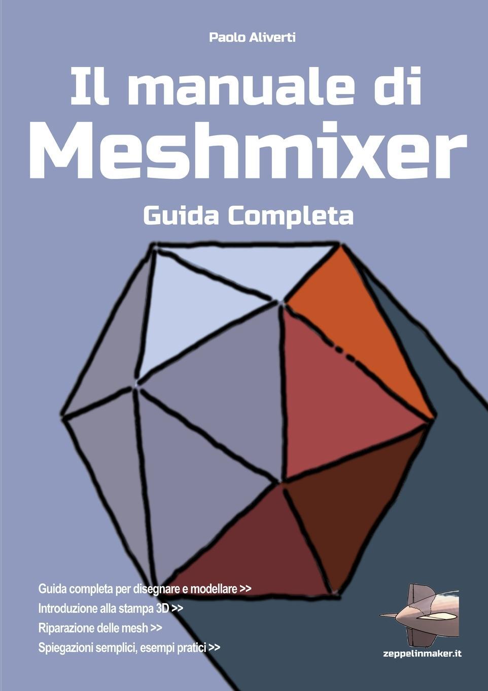 Cover: 9780244864712 | Il manuale di Meshmixer | Paolo Aliverti | Taschenbuch | Paperback