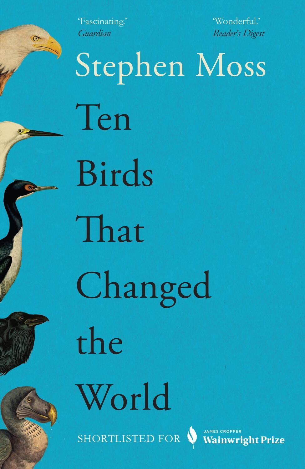 Cover: 9781783352425 | Ten Birds That Changed the World | Stephen Moss | Taschenbuch | VIII