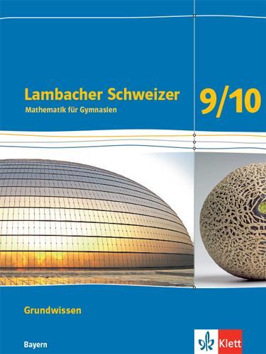 Cover: 9783127330984 | Lambacher Schweizer Mathematik Grundwissen 9/10. Arbeitsheft zum...
