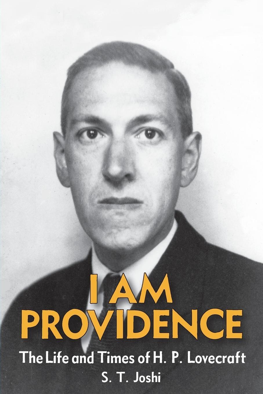 Cover: 9781614980520 | I Am Providence | The Life and Times of H. P. Lovecraft, Volume 2