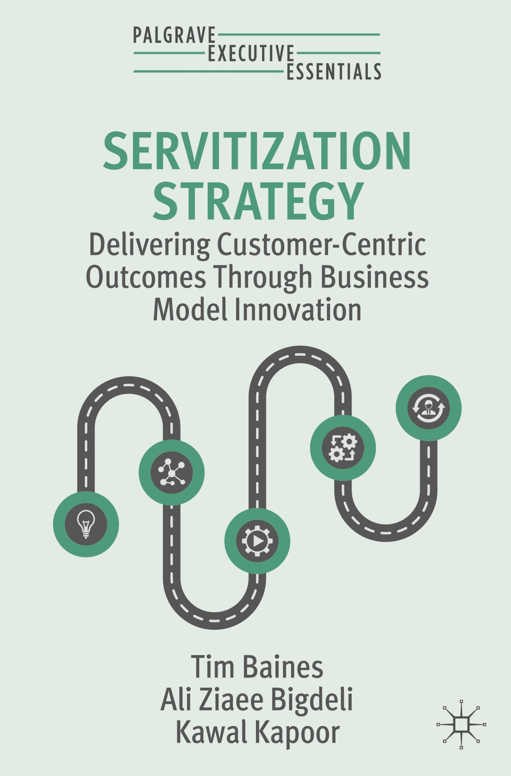 Cover: 9783031454288 | Servitization Strategy | Tim Baines (u. a.) | Taschenbuch | xxxiii