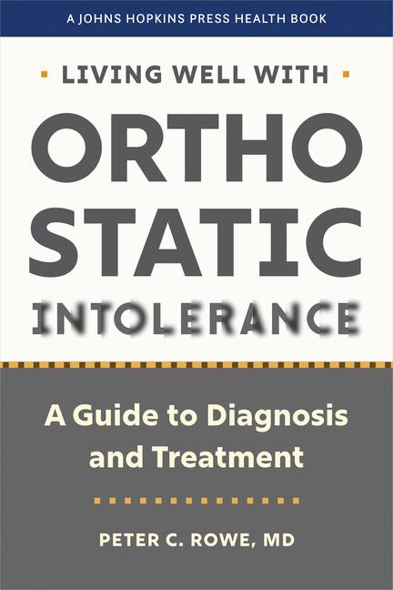 Cover: 9781421450254 | Living Well with Orthostatic Intolerance | Peter C. Rowe | Taschenbuch