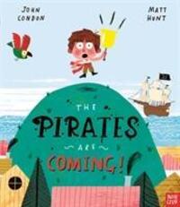 Cover: 9781788006798 | The Pirates Are Coming! | John Condon | Taschenbuch | Englisch | 2020