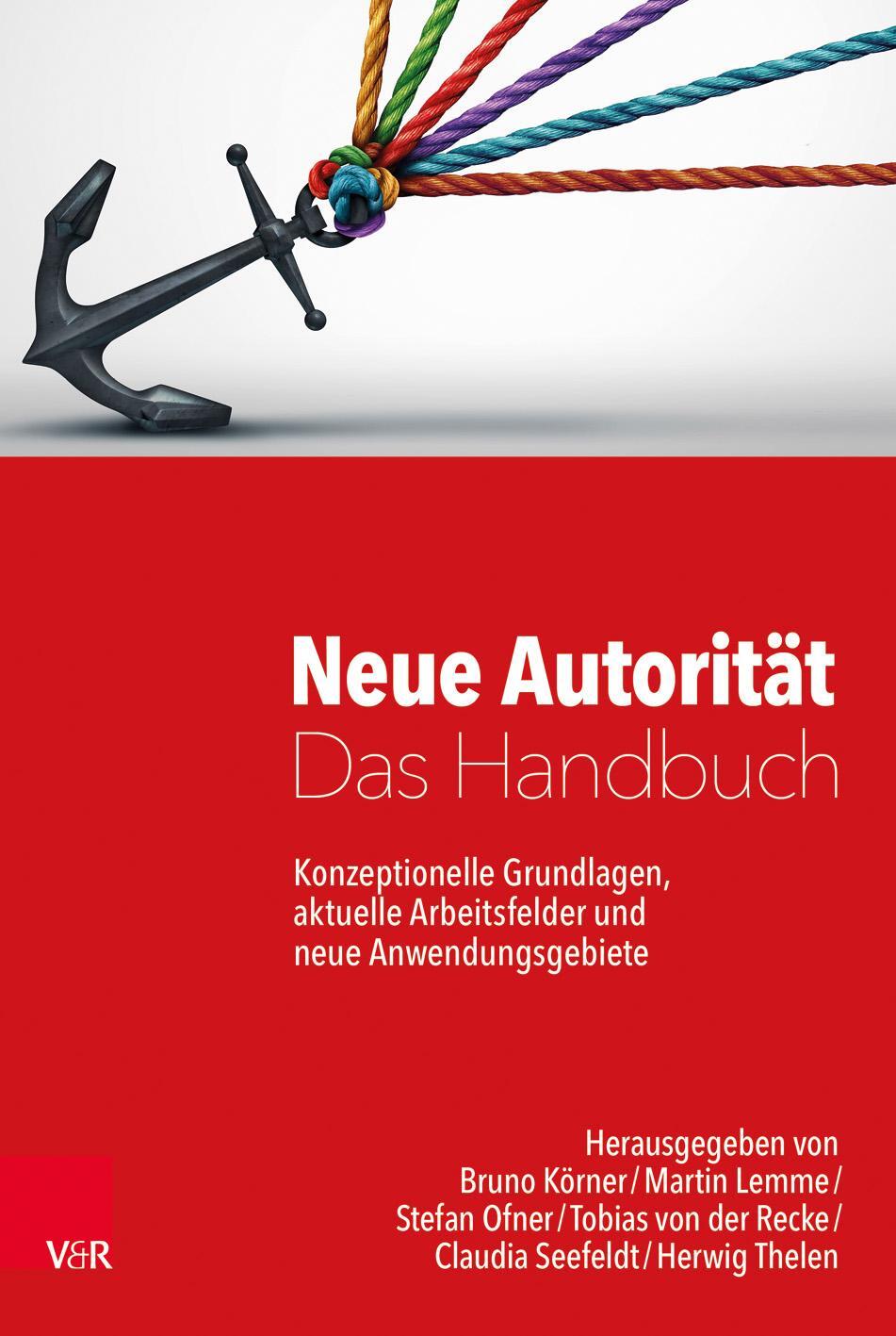 Cover: 9783525404904 | Neue Autorität - Das Handbuch | Bruno Körner (u. a.) | Buch | Deutsch
