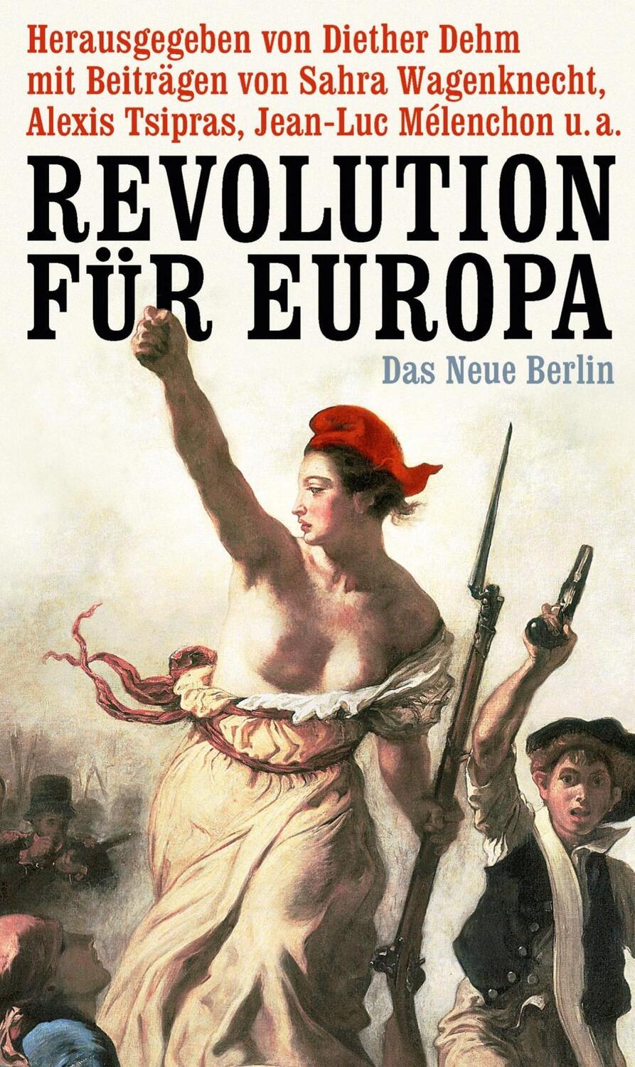 Cover: 9783360021618 | Revolution für Europa | Taschenbuch | 224 S. | Deutsch | 2013