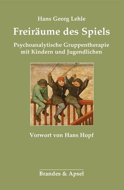 Cover: 9783955582272 | Freiräume des Spiels | Hans Georg Lehle | Taschenbuch | 252 S. | 2018