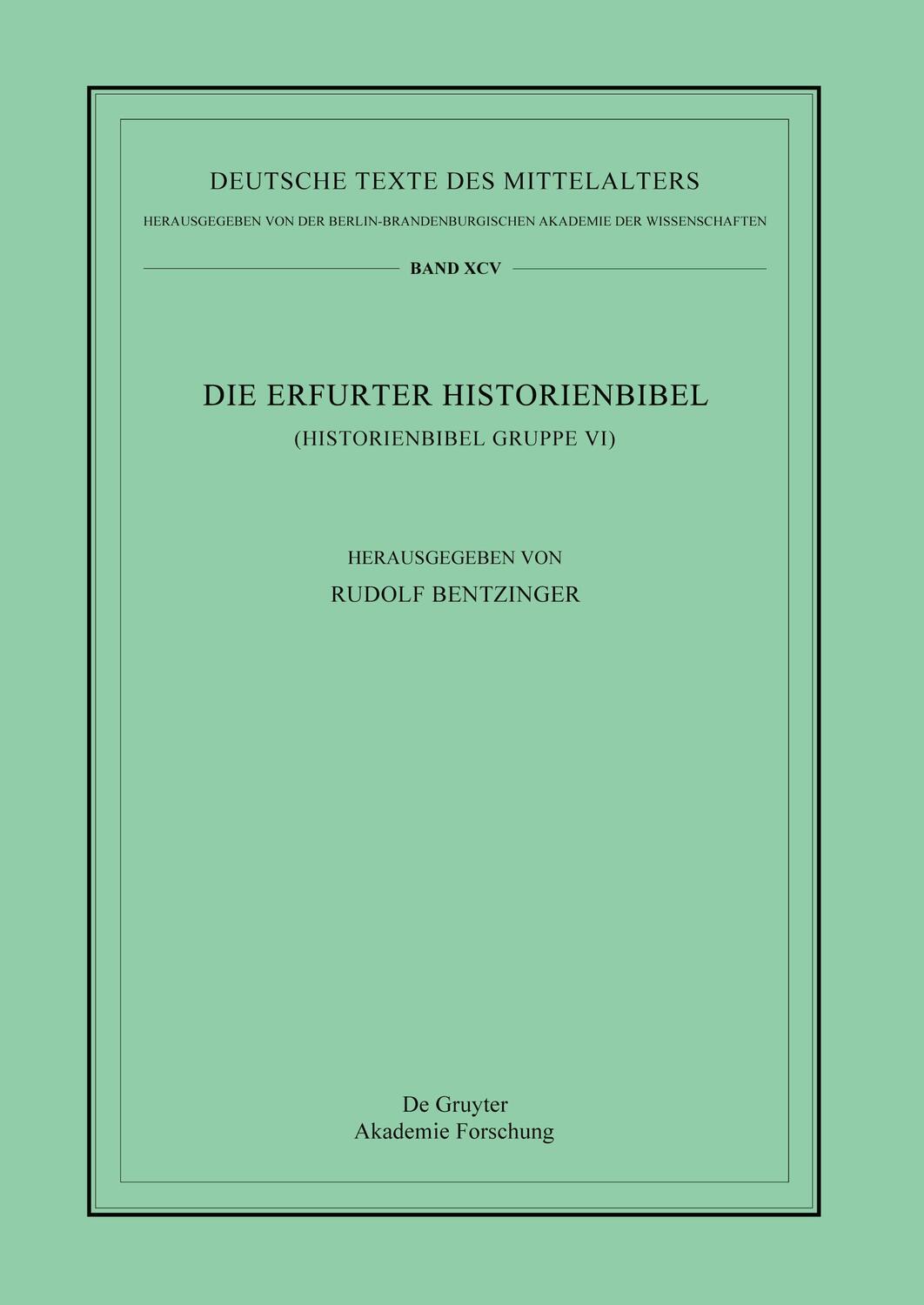 Cover: 9783110516746 | Die Erfurter Historienbibel | (Historienbibel Gruppe VI) | Bentzinger