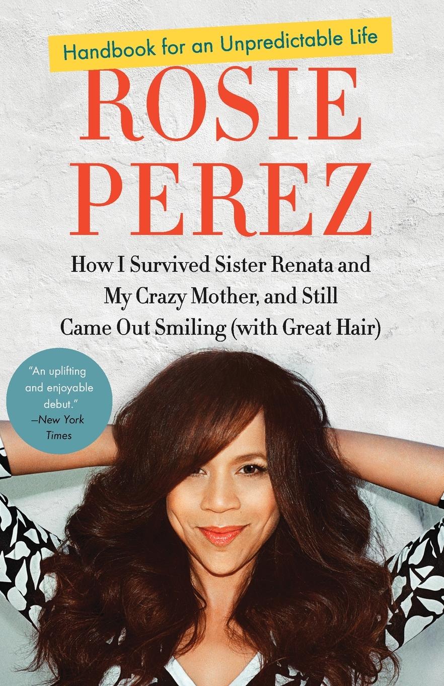 Cover: 9780307952400 | Handbook for an Unpredictable Life | Rosie Perez | Taschenbuch | 2015