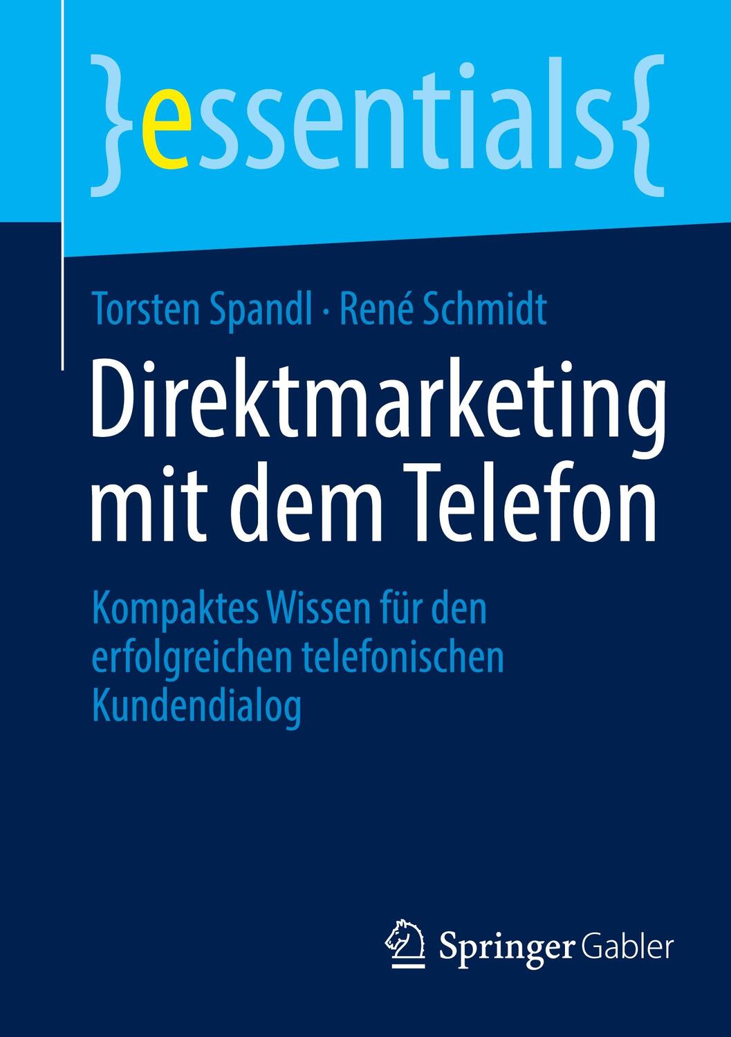 Cover: 9783658375218 | Direktmarketing mit dem Telefon | Torsten Spandl (u. a.) | Taschenbuch
